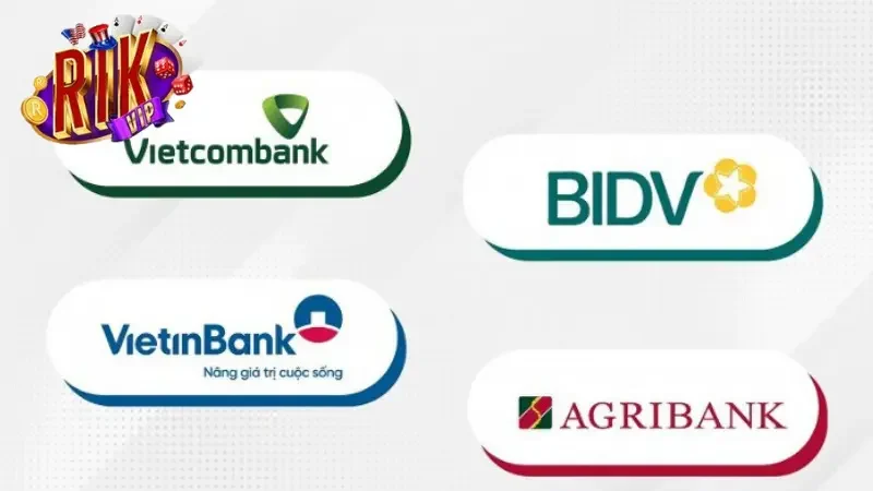Một số ngân hàng liên kết với RIKVIP