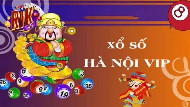 Xổ số Hà Nội Vip RIKVIP có nghĩa hiểu là gì?
